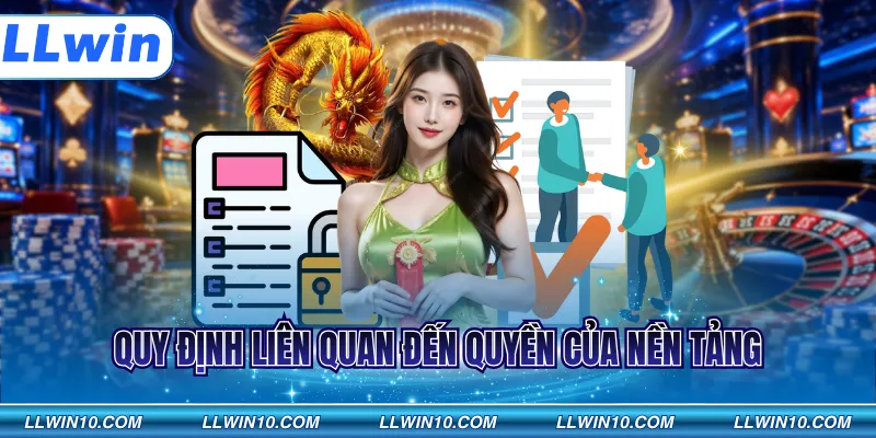 Quy định liên quan đến quyền của nền tảng 